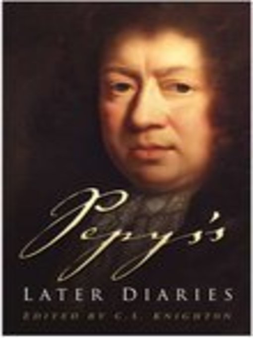 Title details for Pepys's Later Diaries by C S Knighton - Available